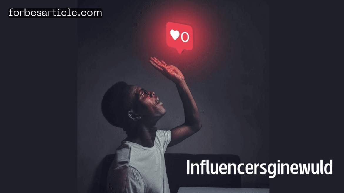 influencersginewuld