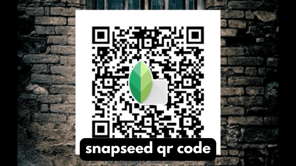 snapseed qr code
